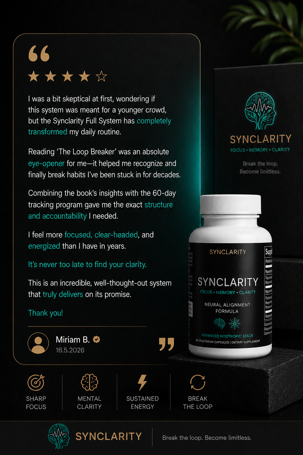 Sonic Mind Synclarity customer review by Miriam B praising the full system, The Loop Breaker book, and tracking program for breaking bad habits, mental focus, and clear-headed energy.